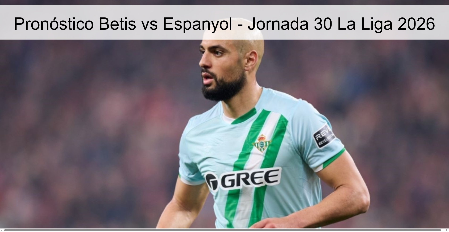 Pronóstico Betis vs Espanyol - Jornada 30 La Liga 2026