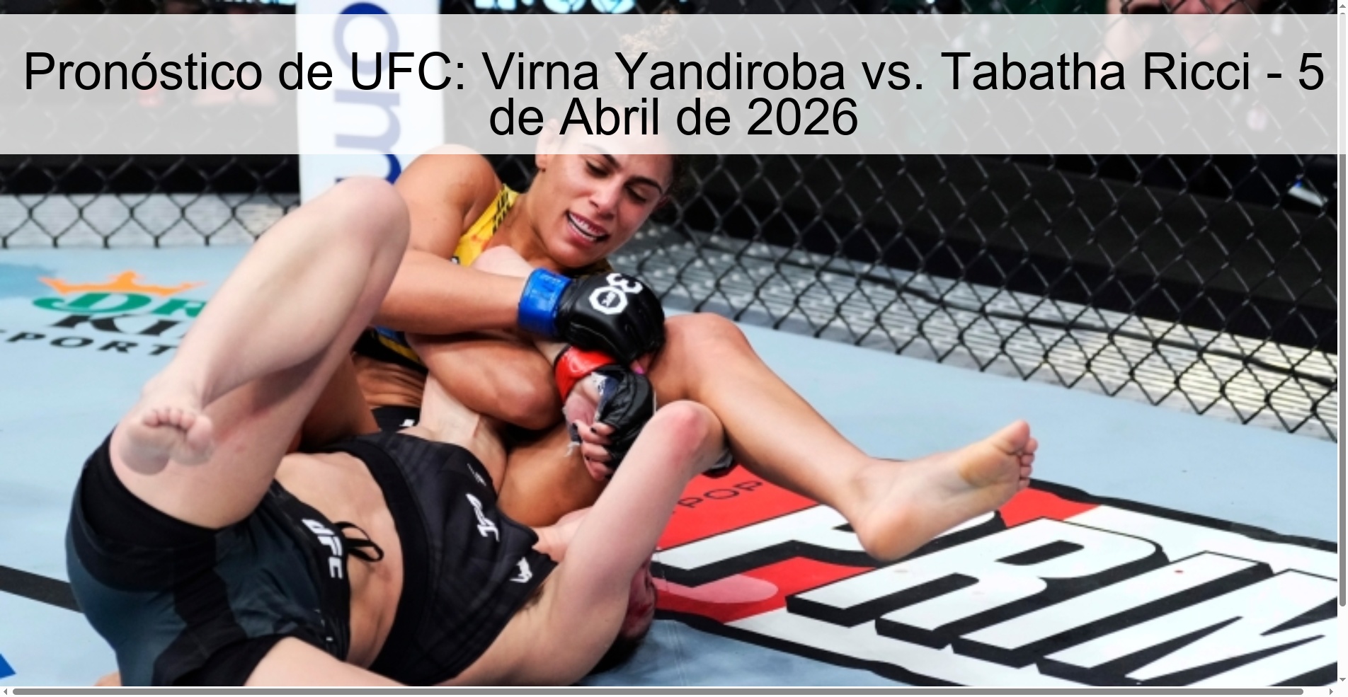 Pronóstico de UFC: Virna Yandiroba vs. Tabatha Ricci - 5 de Abril de 2026 Pronóstico de UFC: Virna Yandiroba vs. Tabatha Ricci - 5 de Abril de 2026
