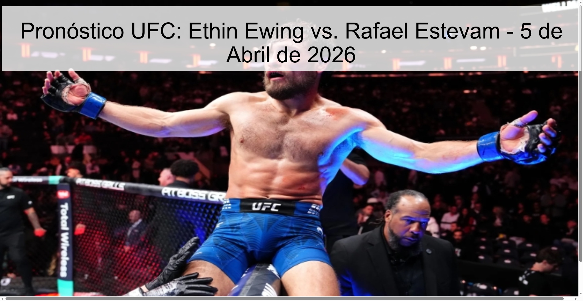 Pronóstico UFC: Ethin Ewing vs. Rafael Estevam - 5 de Abril de 2026