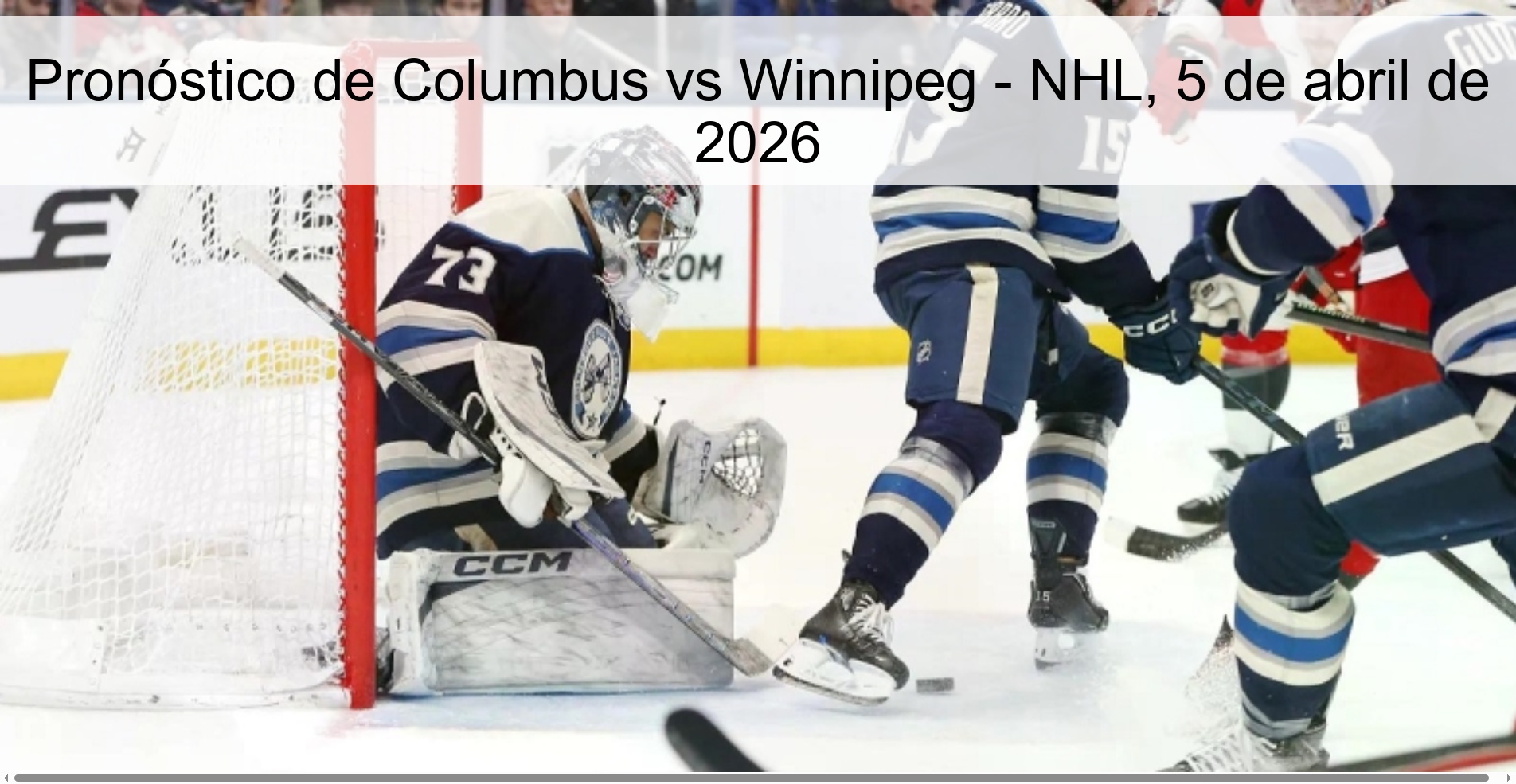 Pronóstico de Columbus vs Winnipeg - NHL, 5 de abril de 2026 Pronóstico de Columbus vs Winnipeg - NHL, 5 de abril de 2026
