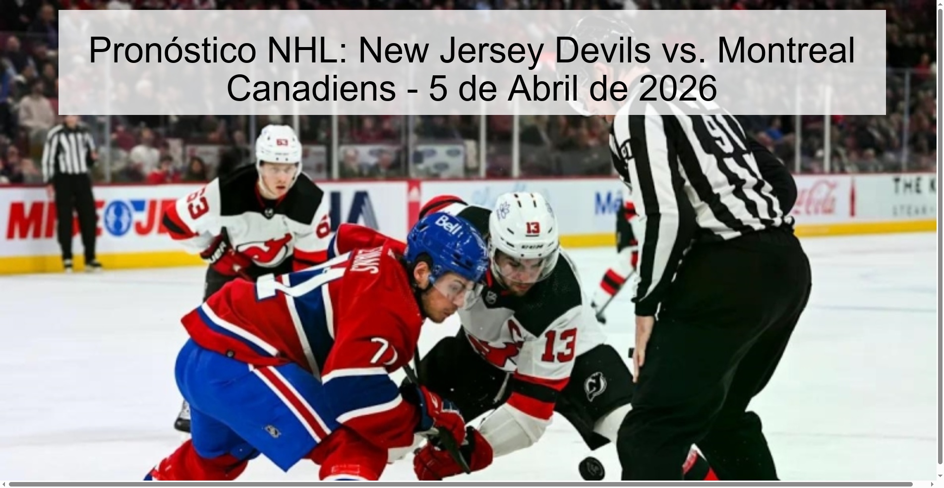 Pronóstico NHL: New Jersey Devils vs. Montreal Canadiens - 5 de Abril de 2026 Pronóstico NHL: New Jersey Devils vs. Montreal Canadiens - 5 de Abril de 2026