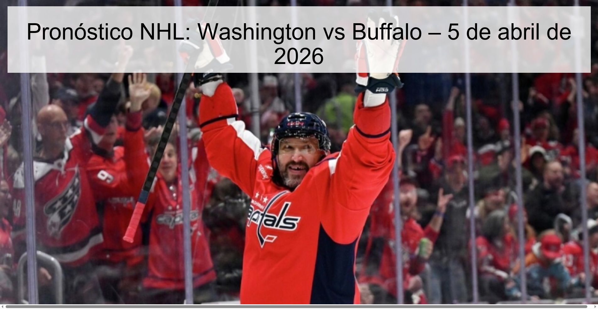 Pronóstico NHL: Washington vs Buffalo – 5 de abril de 2026