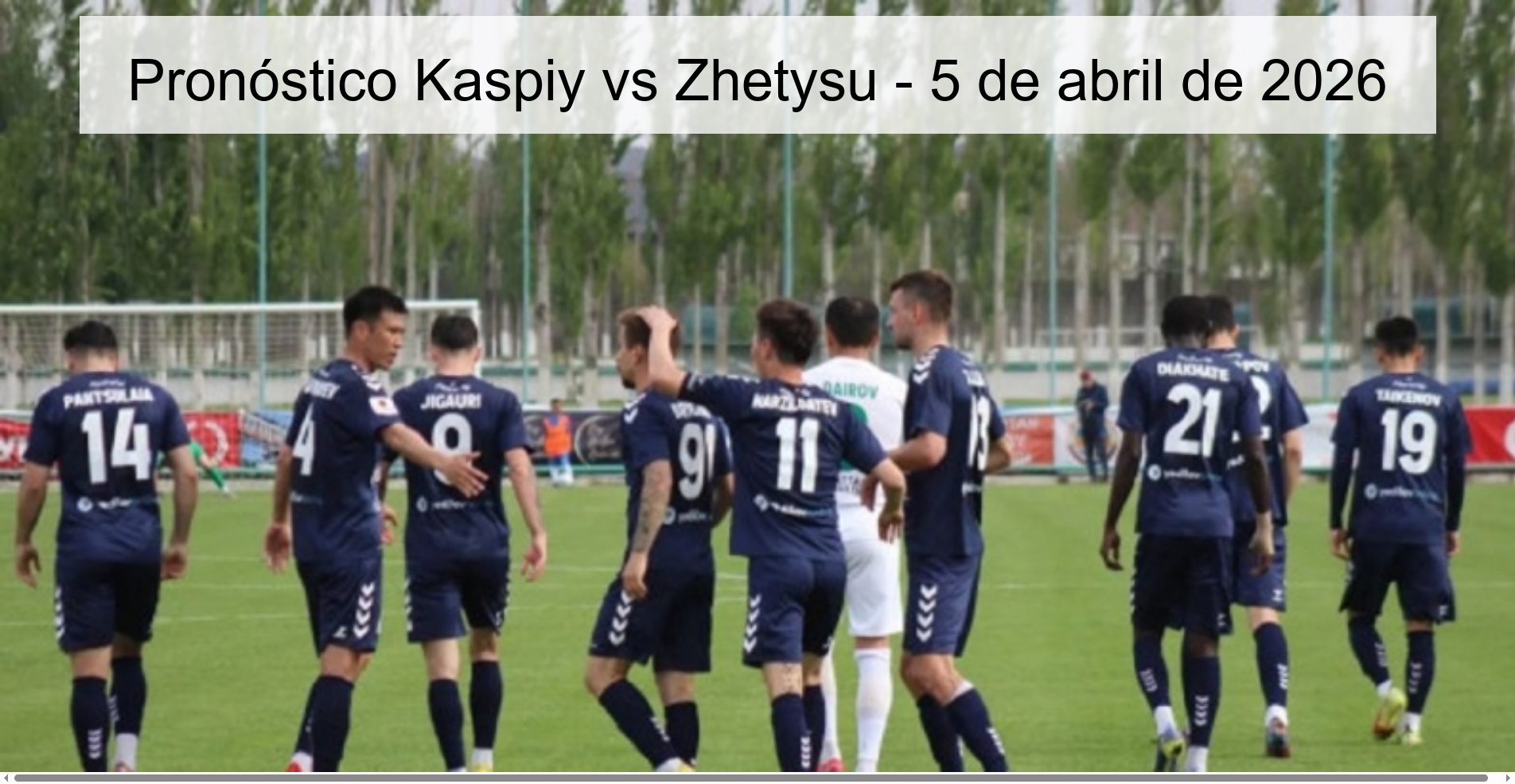 Pronóstico Kaspiy vs Zhetysu - 5 de abril de 2026