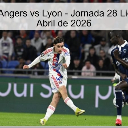 Pronóstico Angers vs Lyon – Jornada 28 Ligue 1 – 5 de Abril de 2026