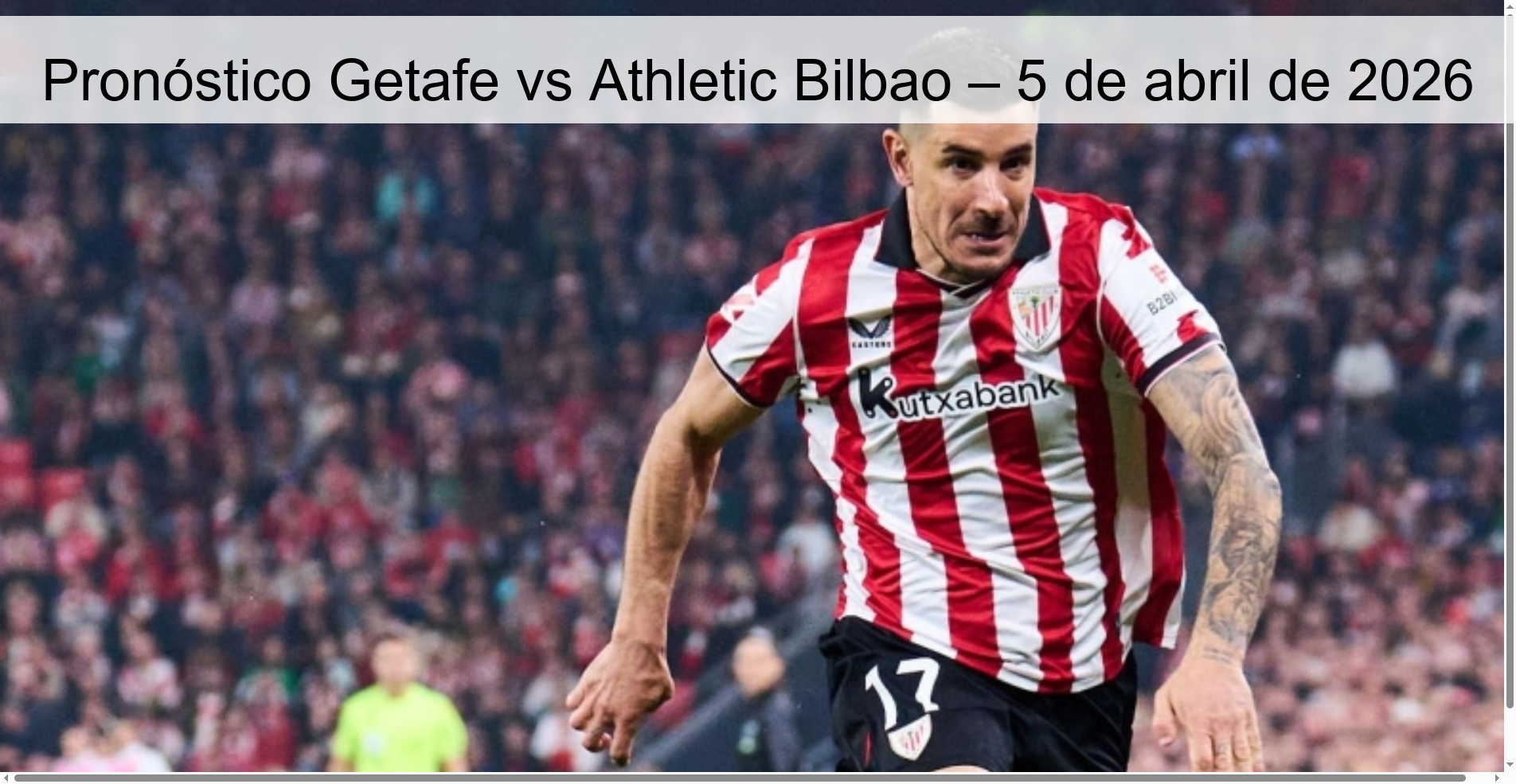 Pronóstico Getafe vs Athletic Bilbao – 5 de abril de 2026
