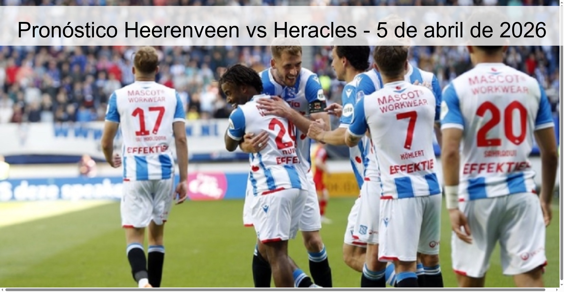 Pronóstico Heerenveen vs Heracles - 5 de abril de 2026