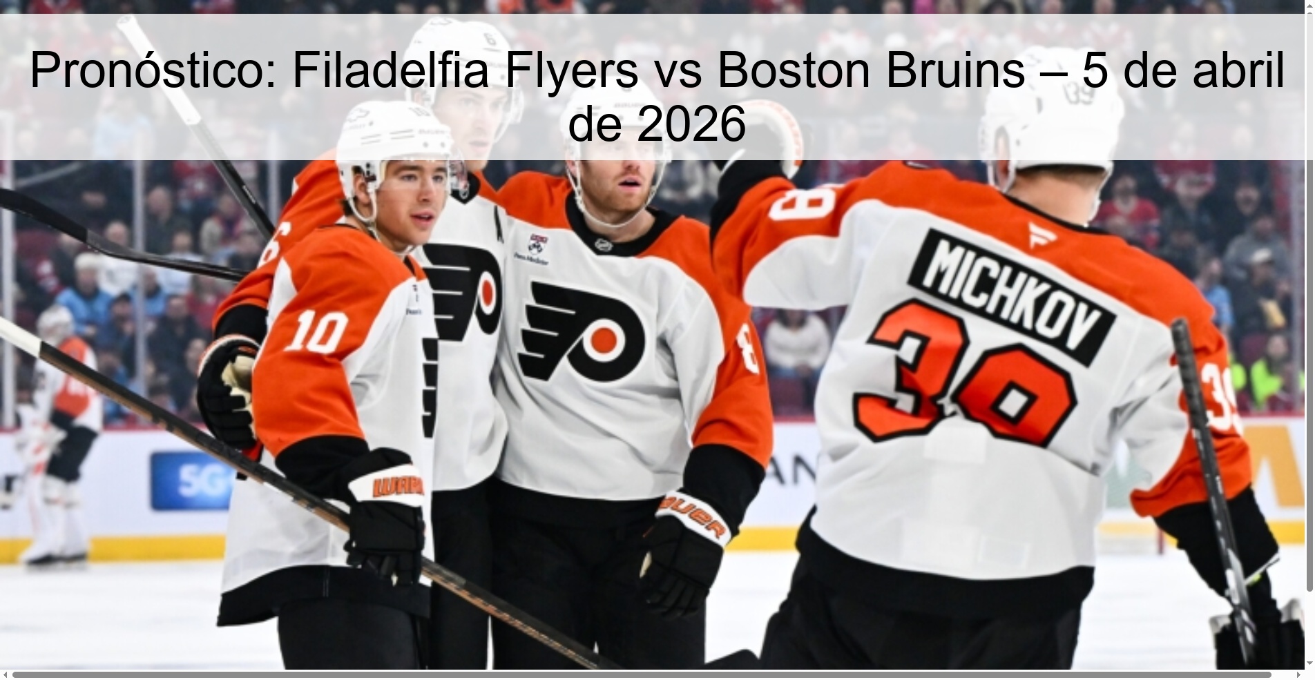 Pronóstico: Filadelfia Flyers vs Boston Bruins – 5 de abril de 2026