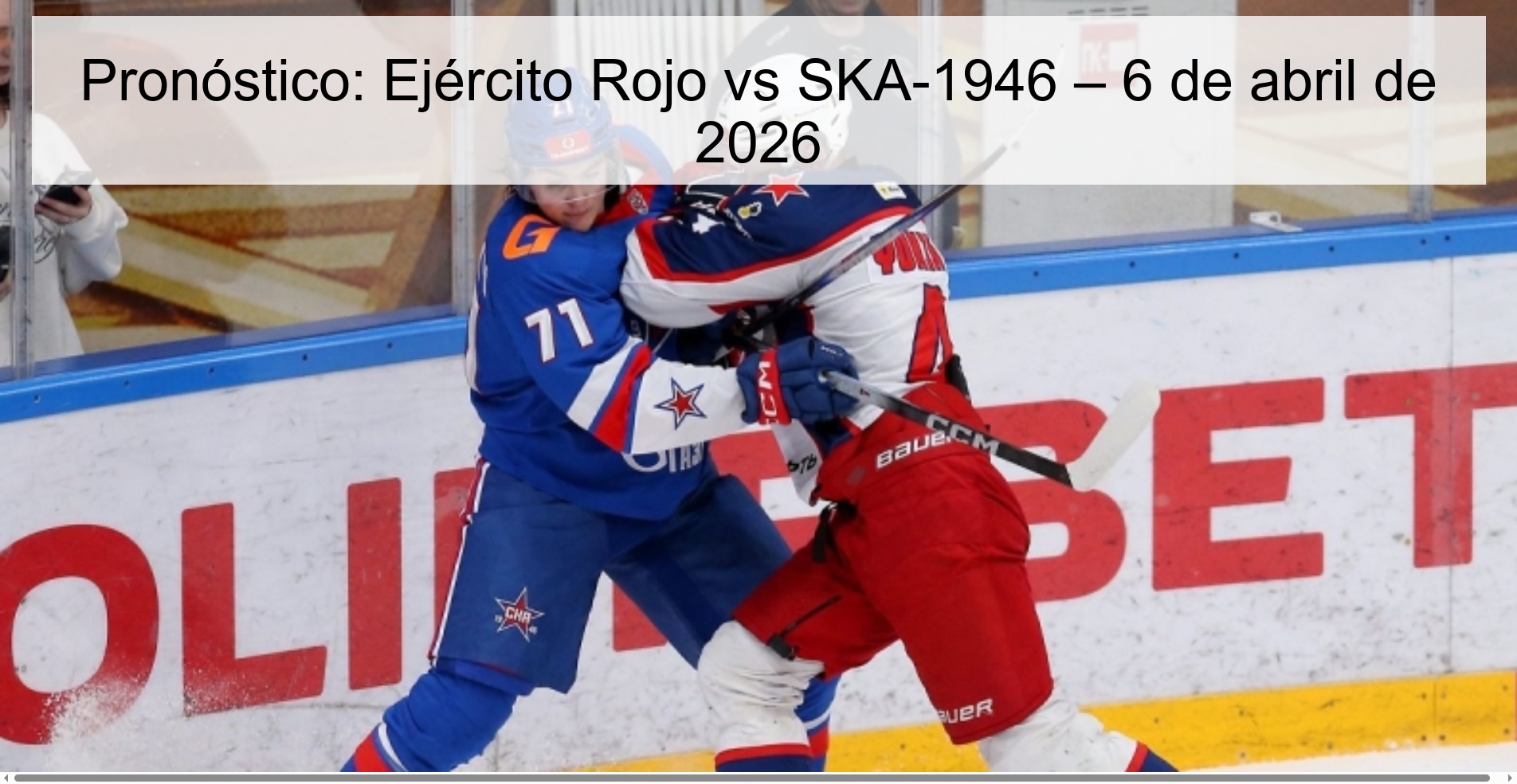 Pronóstico: Ejército Rojo vs SKA-1946 – 6 de abril de 2026 Pronóstico: Ejército Rojo vs SKA-1946 – 6 de abril de 2026