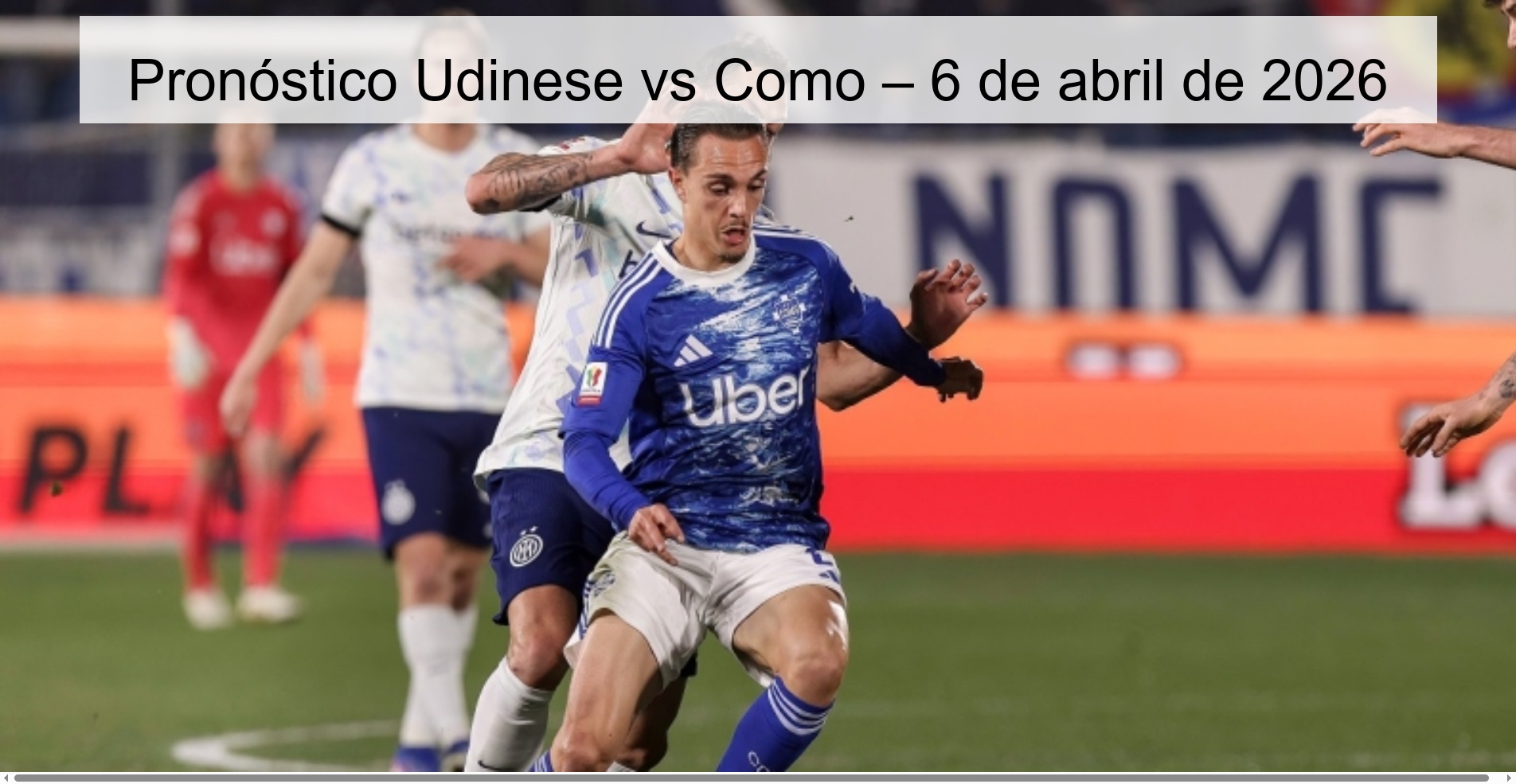 Pronóstico Udinese vs Como – 6 de abril de 2026 Pronóstico Udinese vs Como – 6 de abril de 2026