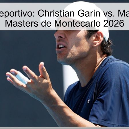 Pronóstico Deportivo: Christian Garin vs. Matteo Arnaldi – Masters de Montecarlo 2026