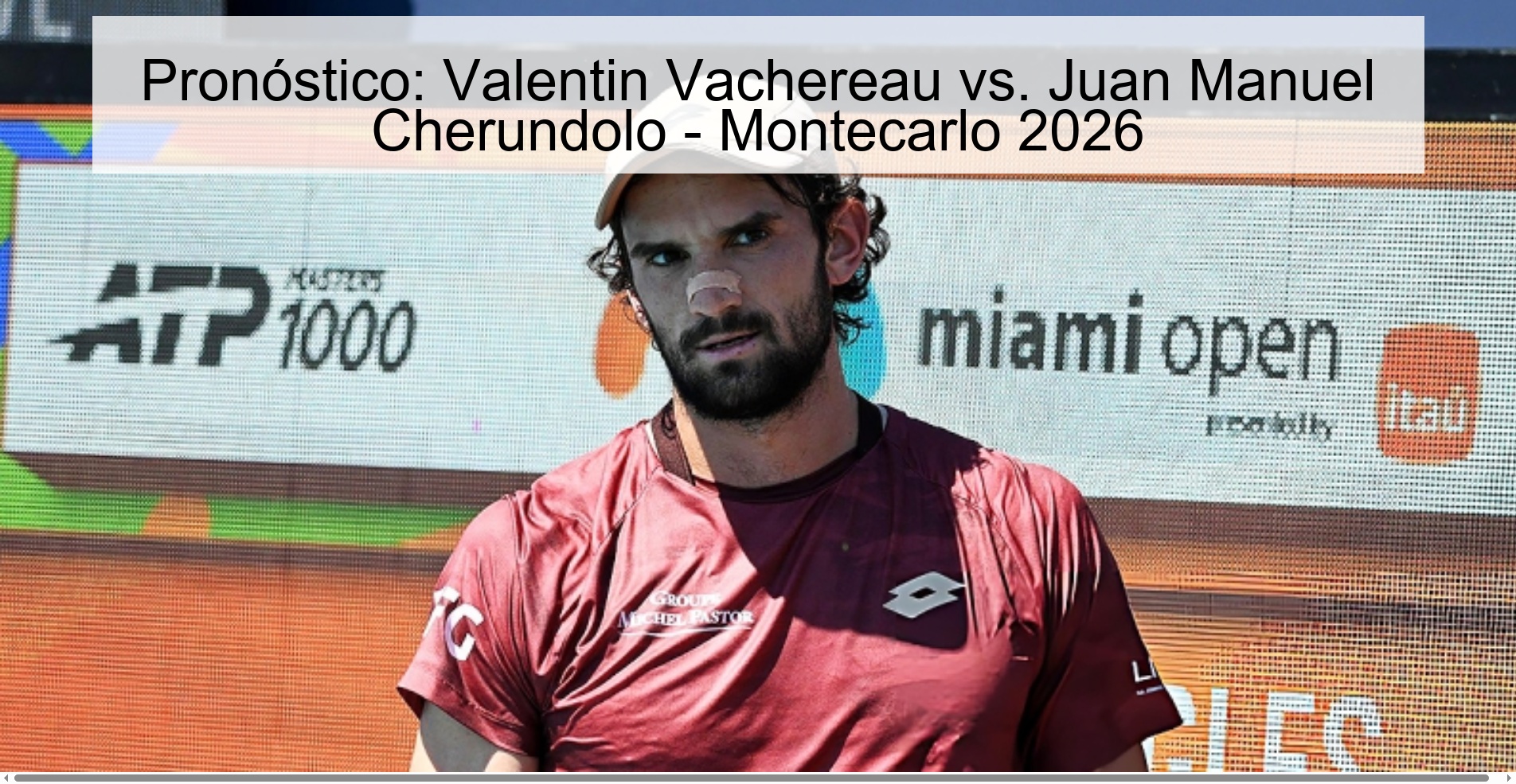 Pronóstico: Valentin Vachereau vs. Juan Manuel Cherundolo - Montecarlo 2026