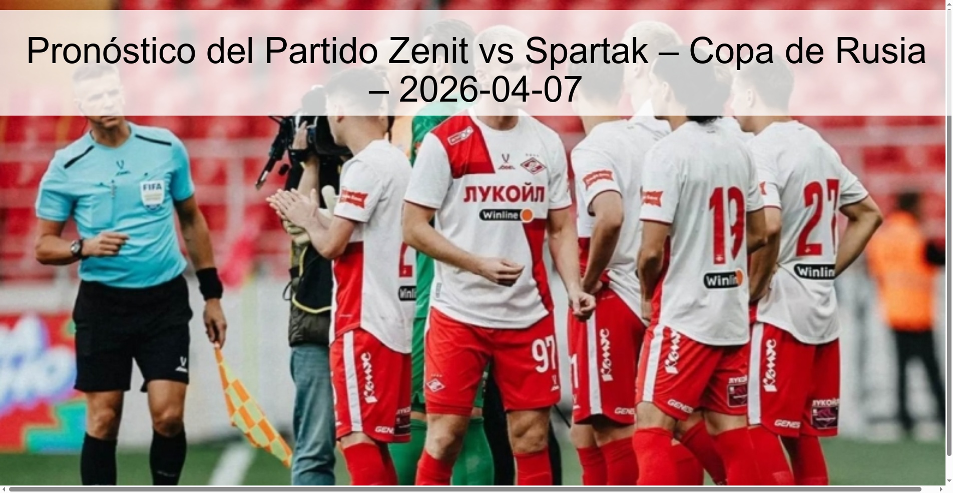Pronóstico del Partido Zenit vs Spartak – Copa de Rusia – 2026-04-07