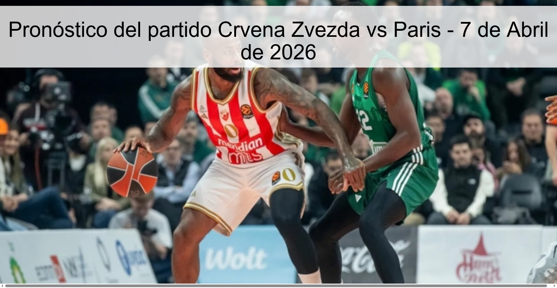 Pronóstico del partido Crvena Zvezda vs Paris - 7 de Abril de 2026