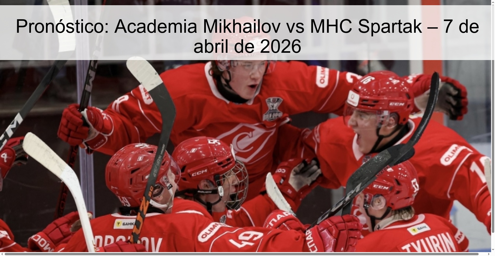 Pronóstico: Academia Mikhailov vs MHC Spartak – 7 de abril de 2026