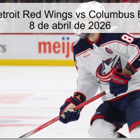 Pronóstico Detroit Red Wings vs Columbus Blue Jackets – 8 de abril de 2026
