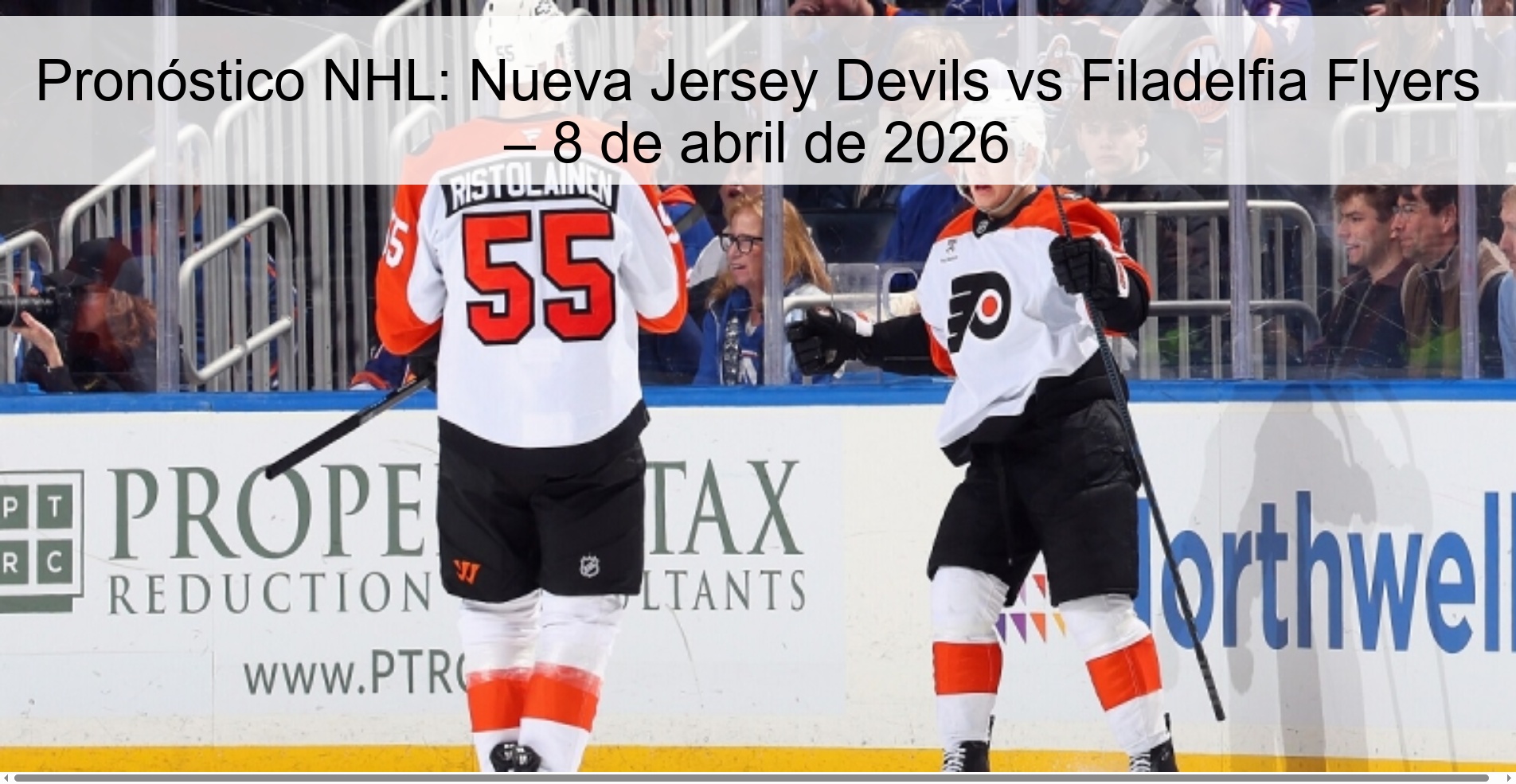Pronóstico NHL: Nueva Jersey Devils vs Filadelfia Flyers – 8 de abril de 2026