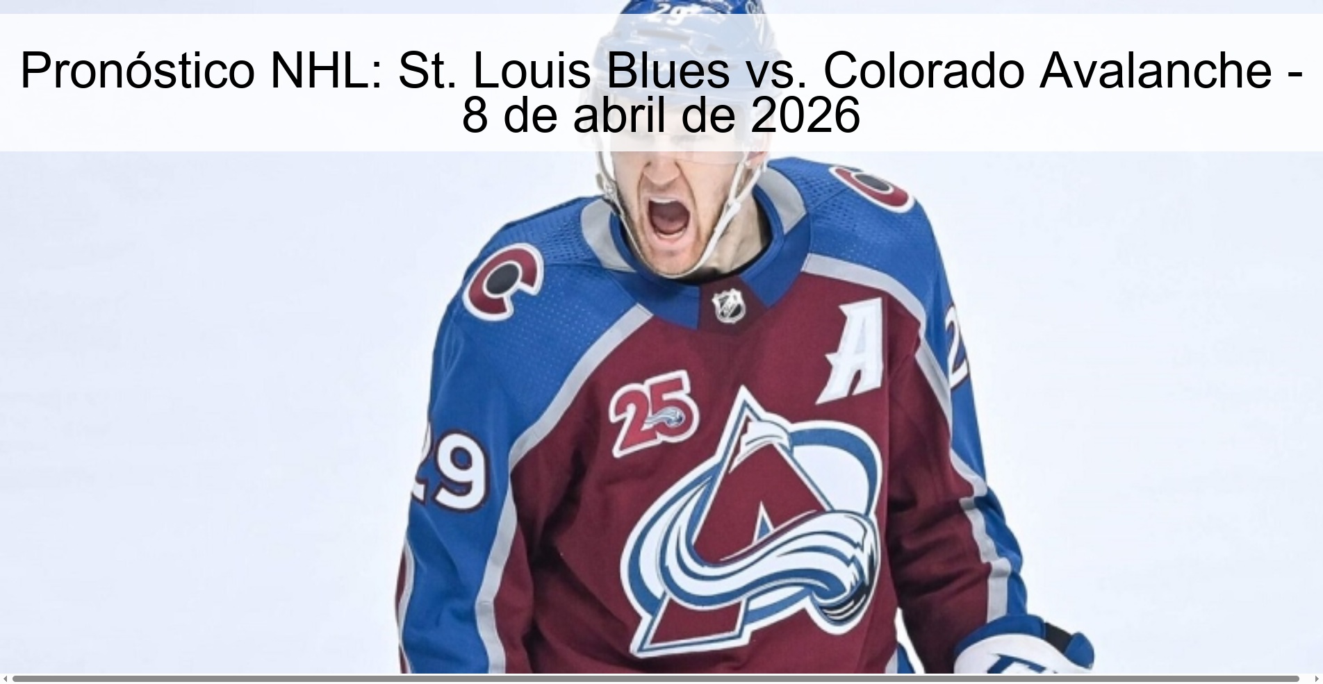 Pronóstico NHL: St. Louis Blues vs. Colorado Avalanche - 8 de abril de 2026