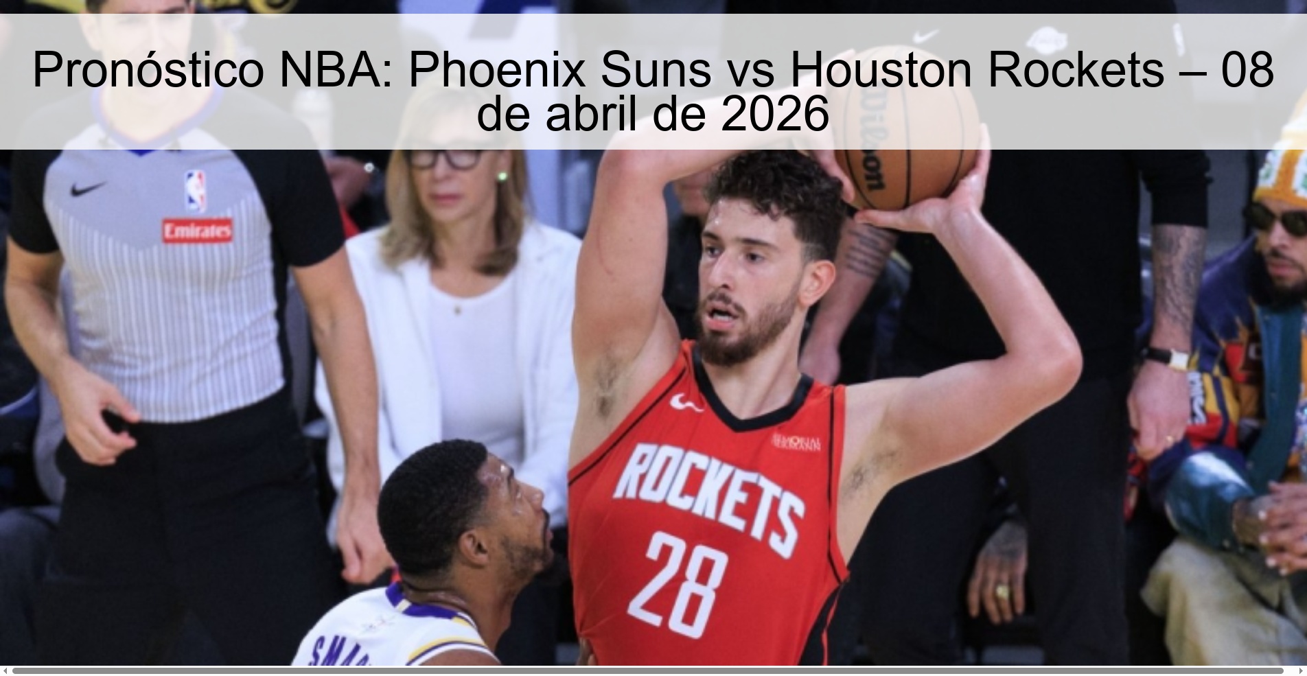 Pronóstico NBA: Phoenix Suns vs Houston Rockets – 08 de abril de 2026 Pronóstico NBA: Phoenix Suns vs Houston Rockets – 08 de abril de 2026