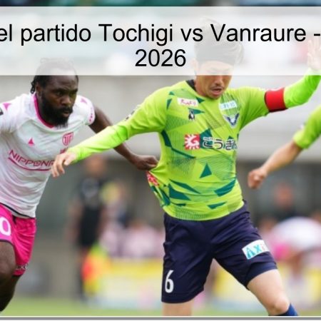 Pronóstico del partido Tochigi vs Vanraure – 8 de abril de 2026