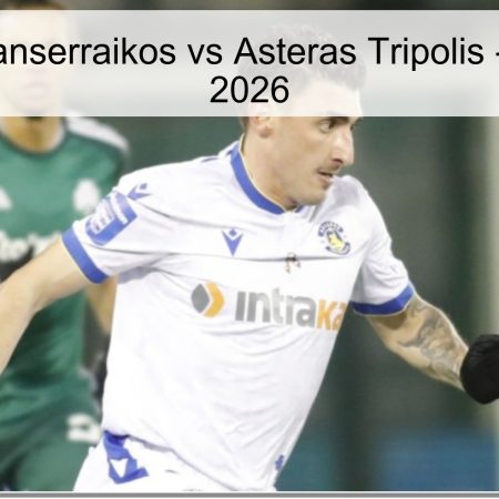 Pronóstico Panserraikos vs Asteras Tripolis – 8 de abril de 2026