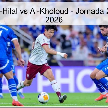 Pronóstico Al-Hilal vs Al-Kholoud – Jornada 28 Liga Saudí 2026