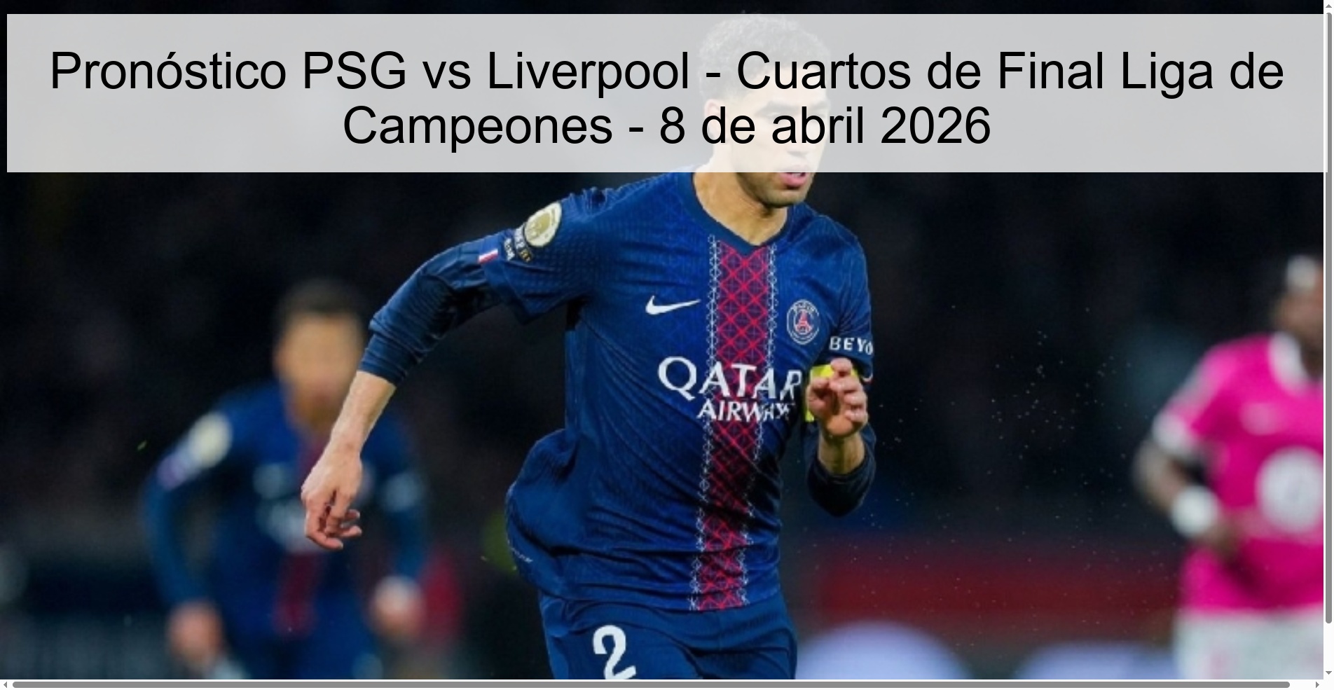Pronóstico PSG vs Liverpool - Cuartos de Final Liga de Campeones - 8 de abril 2026