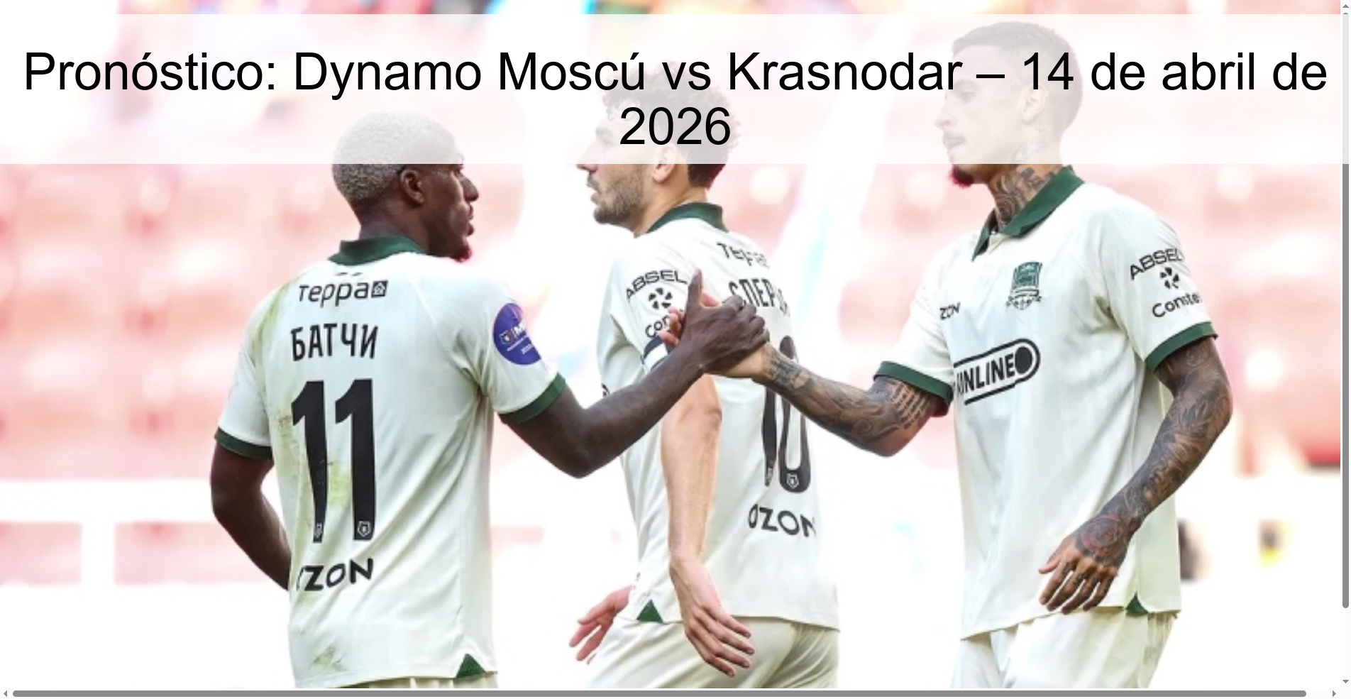 Pronóstico: Dynamo Moscú vs Krasnodar – 14 de abril de 2026 Pronóstico: Dynamo Moscú vs Krasnodar – 14 de abril de 2026