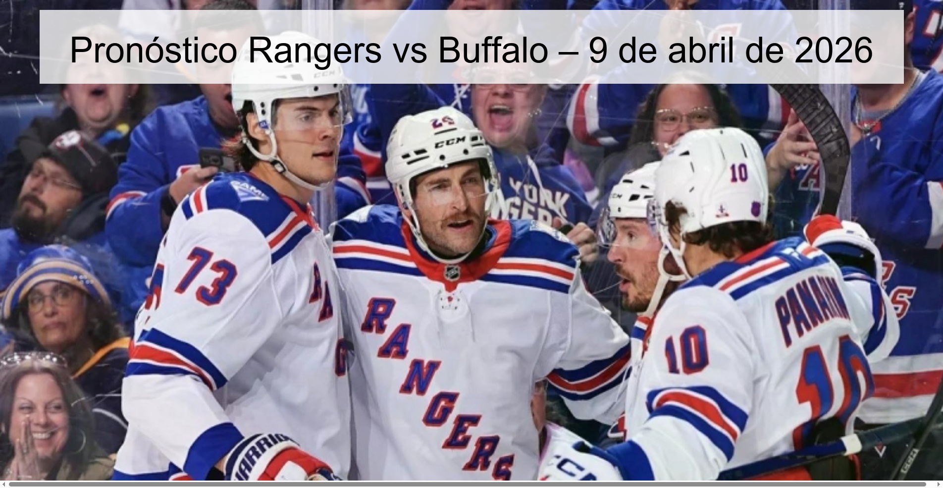Pronóstico Rangers vs Buffalo – 9 de abril de 2026