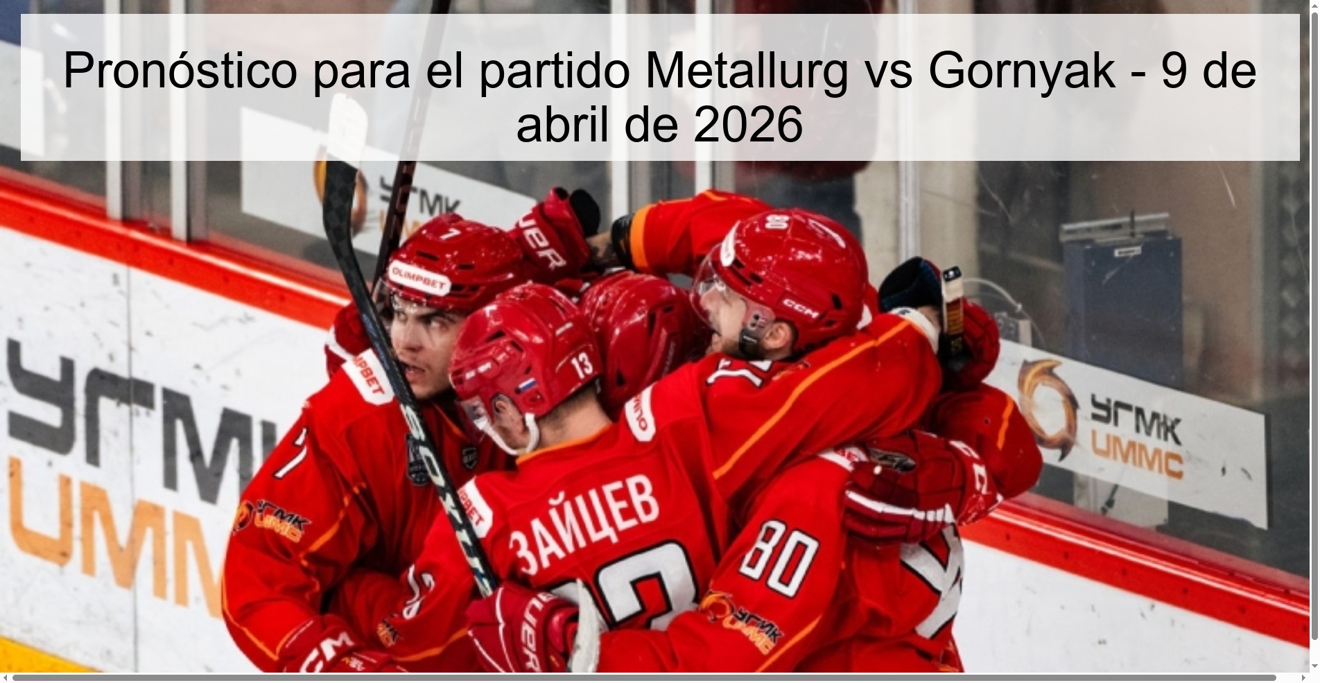 Pronóstico para el partido Metallurg vs Gornyak - 9 de abril de 2026 Pronóstico para el partido Metallurg vs Gornyak - 9 de abril de 2026