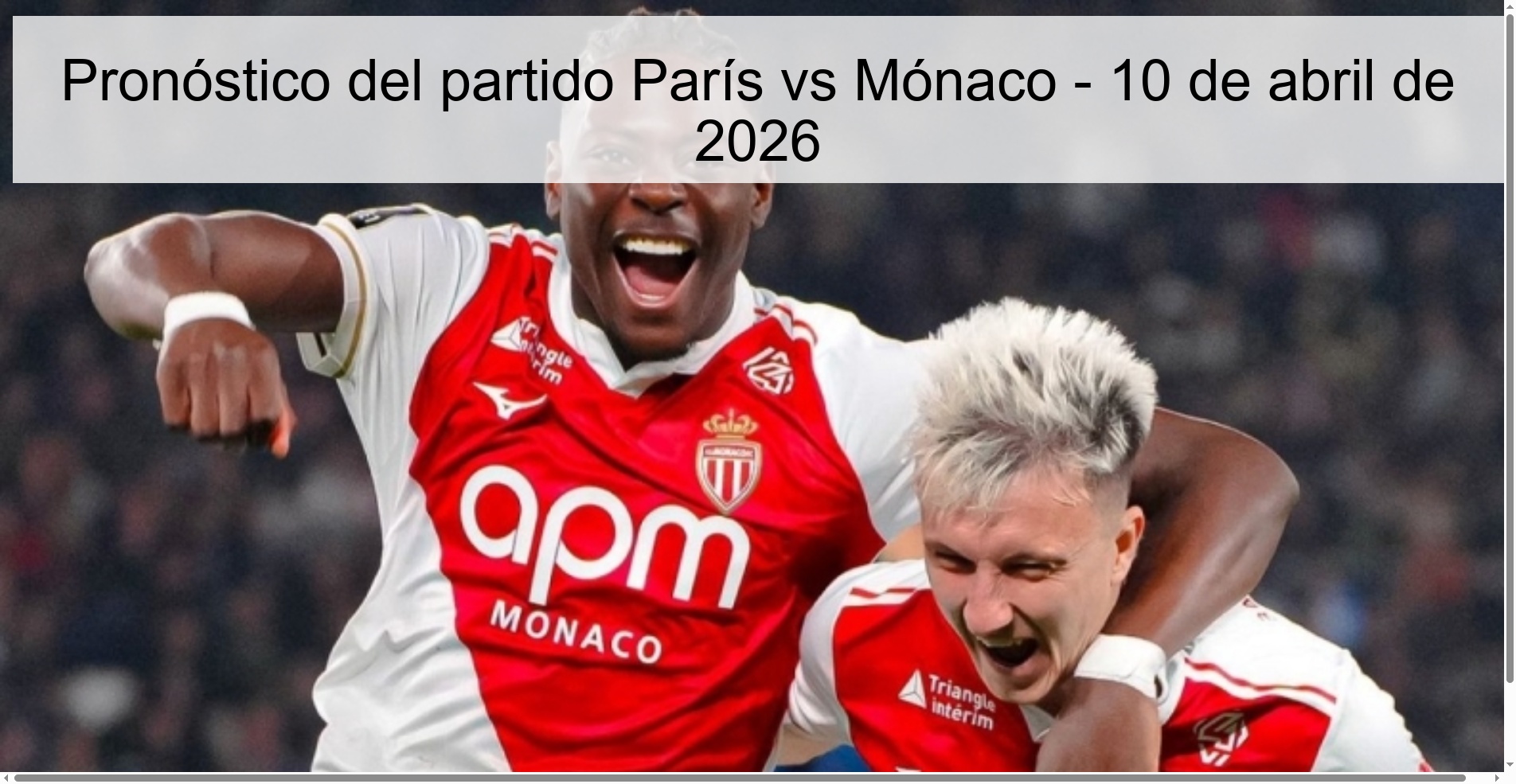 Pronóstico del partido París vs Mónaco - 10 de abril de 2026 Pronóstico del partido París vs Mónaco - 10 de abril de 2026