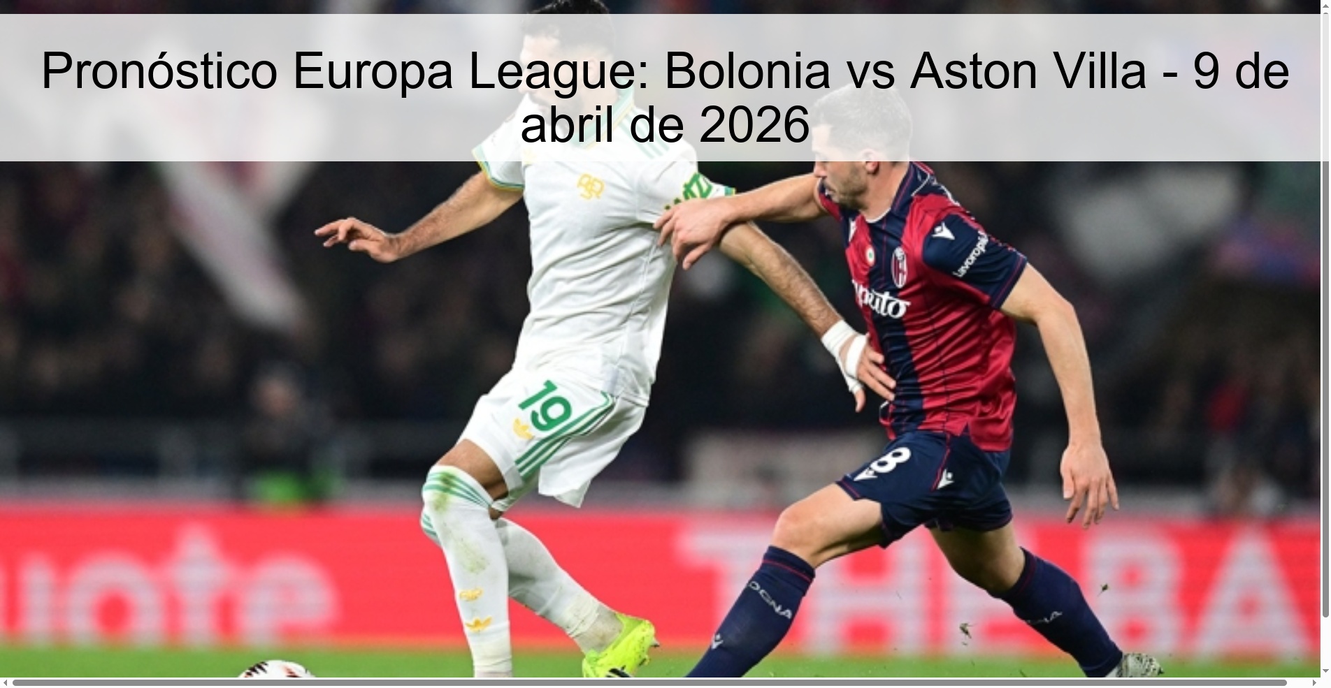 Pronóstico Europa League: Bolonia vs Aston Villa - 9 de abril de 2026