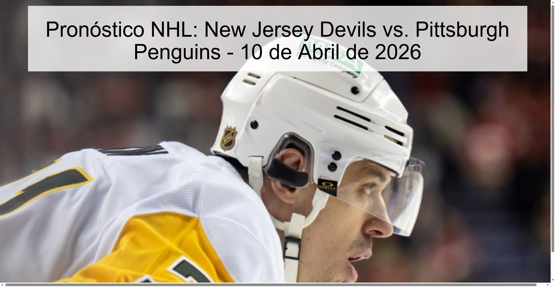 Pronóstico NHL: New Jersey Devils vs. Pittsburgh Penguins - 10 de Abril de 2026