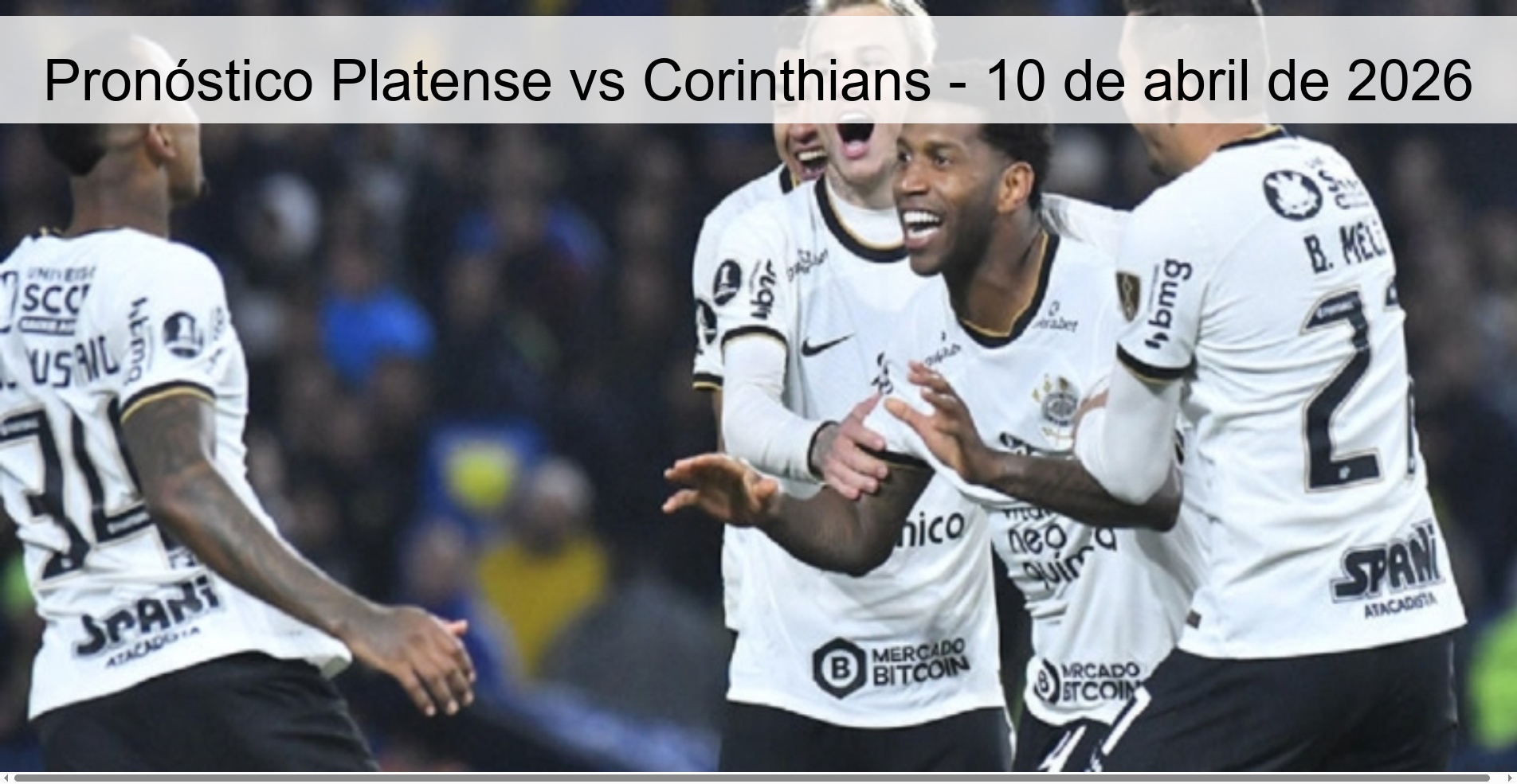 Pronóstico Platense vs Corinthians - 10 de abril de 2026 Pronóstico Platense vs Corinthians - 10 de abril de 2026
