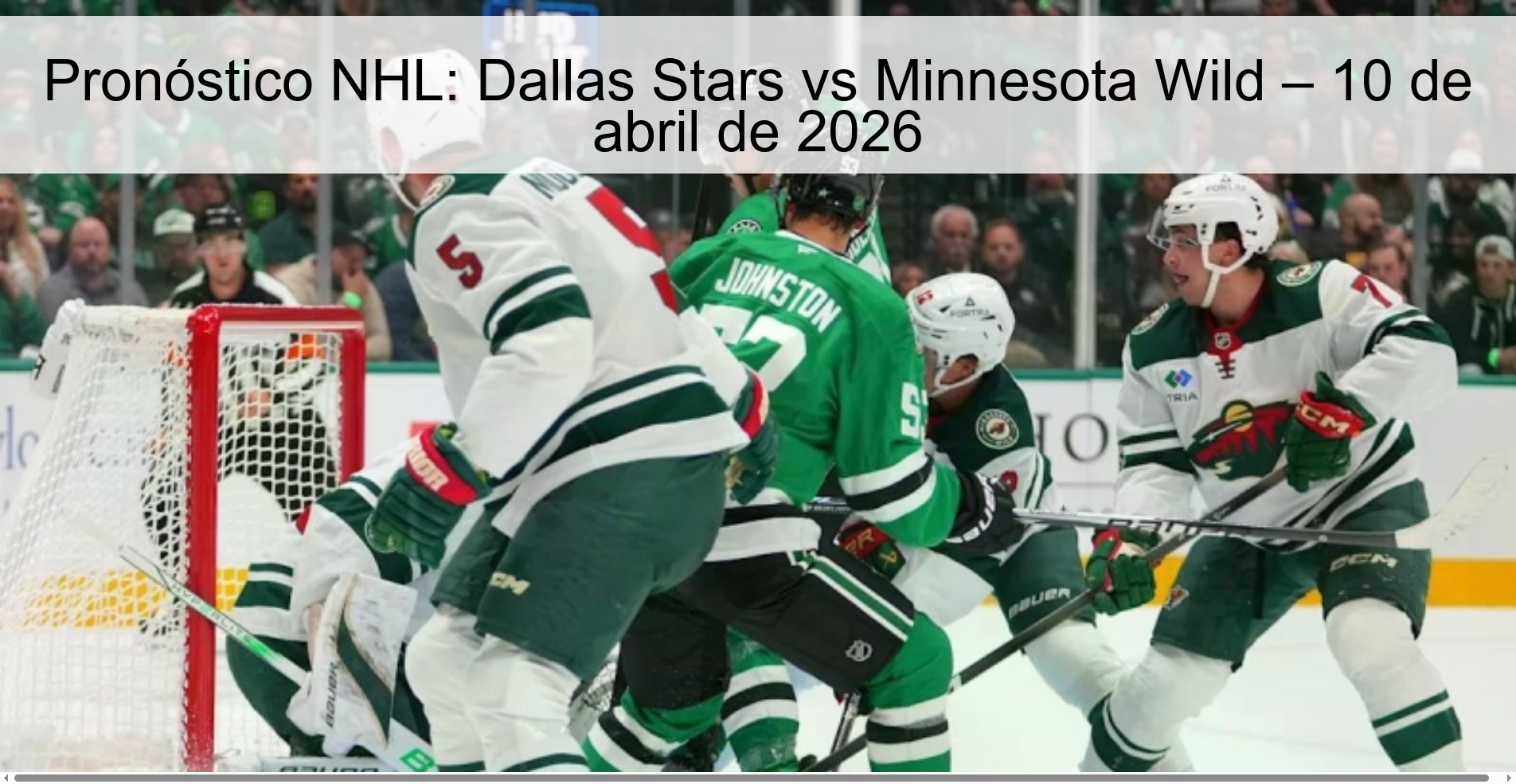 Pronóstico NHL: Dallas Stars vs Minnesota Wild – 10 de abril de 2026
