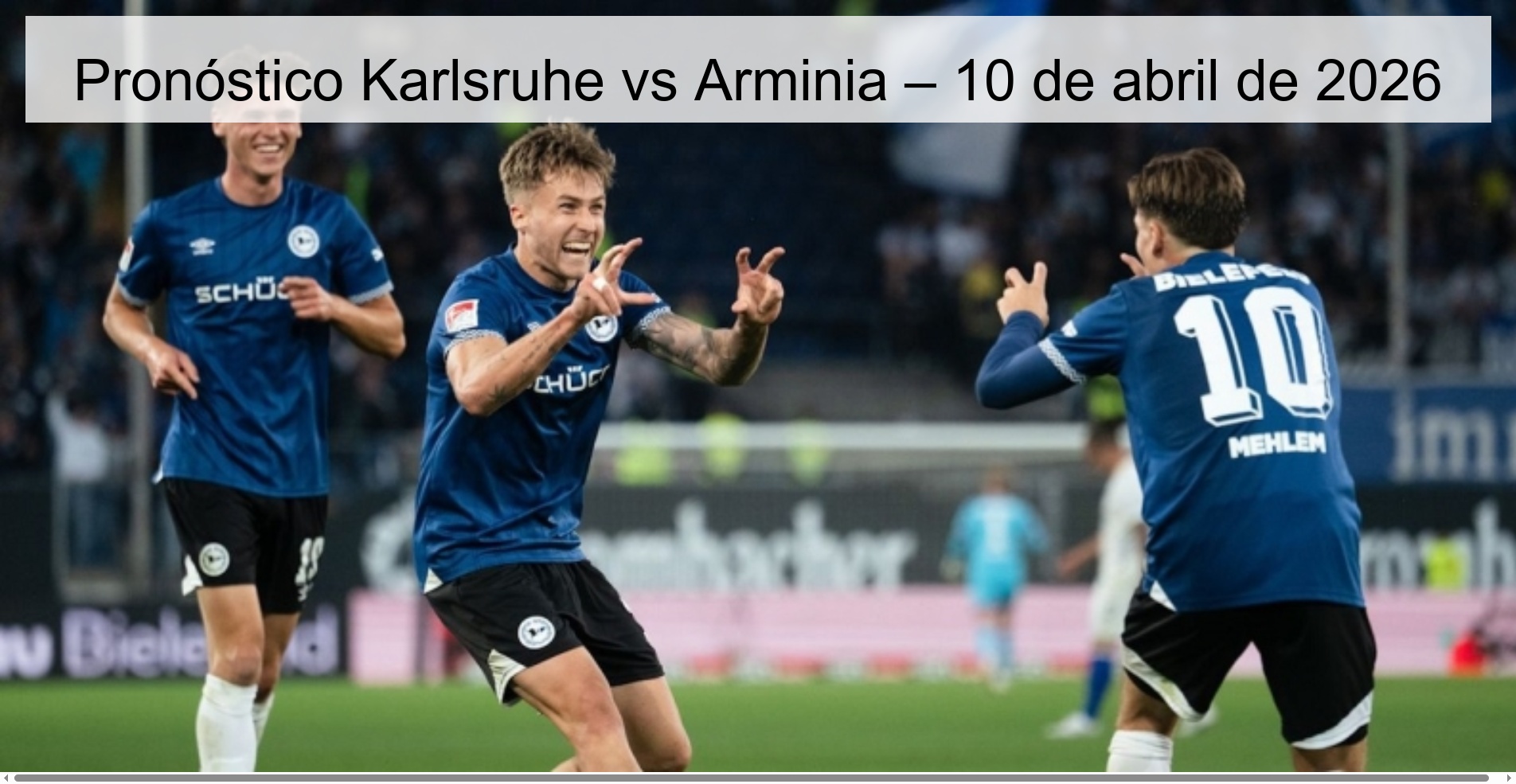 Pronóstico Karlsruhe vs Arminia – 10 de abril de 2026