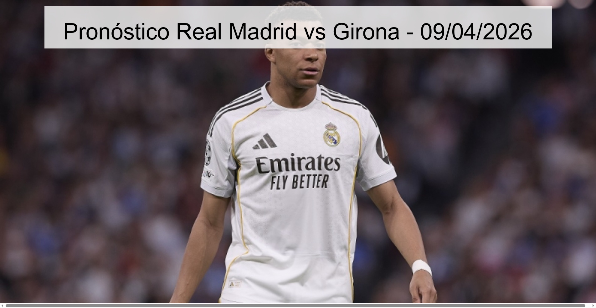 Pronóstico Real Madrid vs Girona - 09/04/2026