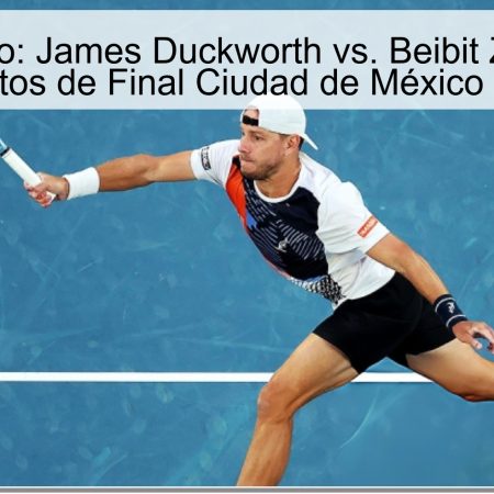 Pronóstico: James Duckworth vs. Beibit Zhukaev – Cuartos de Final Ciudad de México 2026