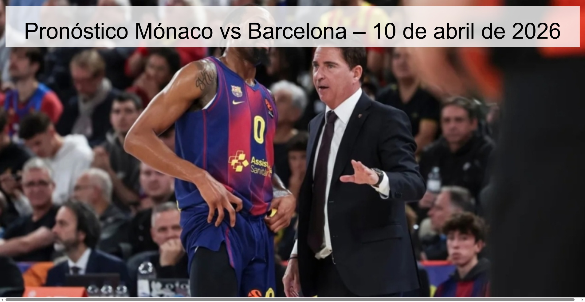 Pronóstico Mónaco vs Barcelona – 10 de abril de 2026