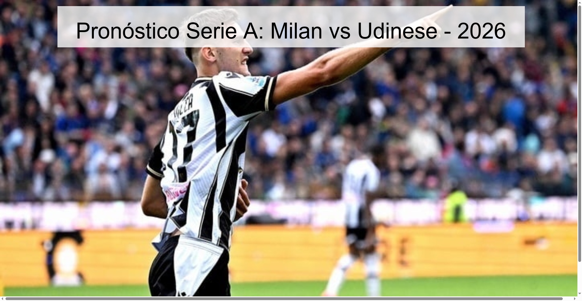 Pronóstico Serie A: Milan vs Udinese - 2026
