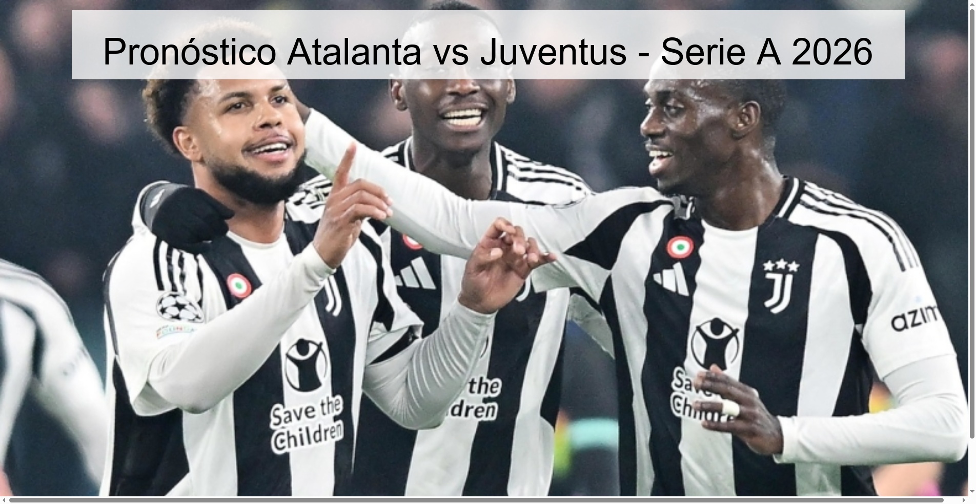 Pronóstico Atalanta vs Juventus - Serie A 2026 Pronóstico Atalanta vs Juventus - Serie A 2026