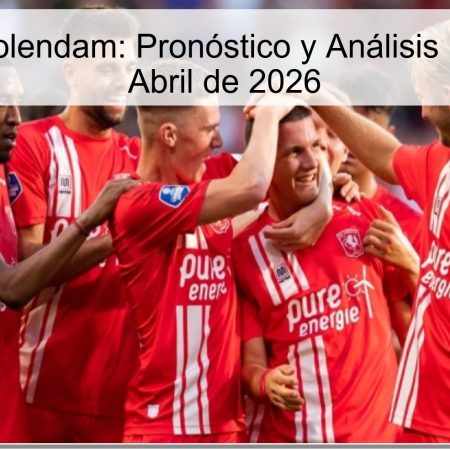 Twente vs Volendam: Pronóstico y Análisis para el 10 de Abril de 2026
