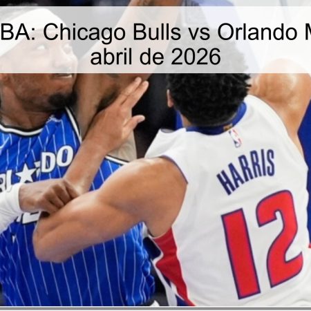 Pronóstico NBA: Chicago Bulls vs Orlando Magic – 11 de abril de 2026