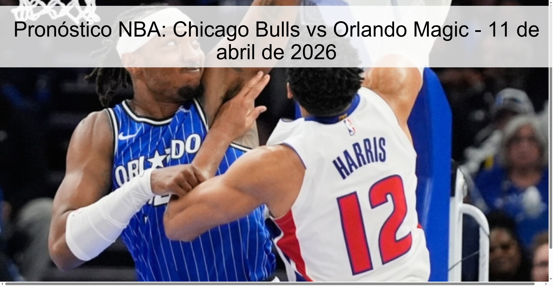 Pronóstico NBA: Chicago Bulls vs Orlando Magic - 11 de abril de 2026