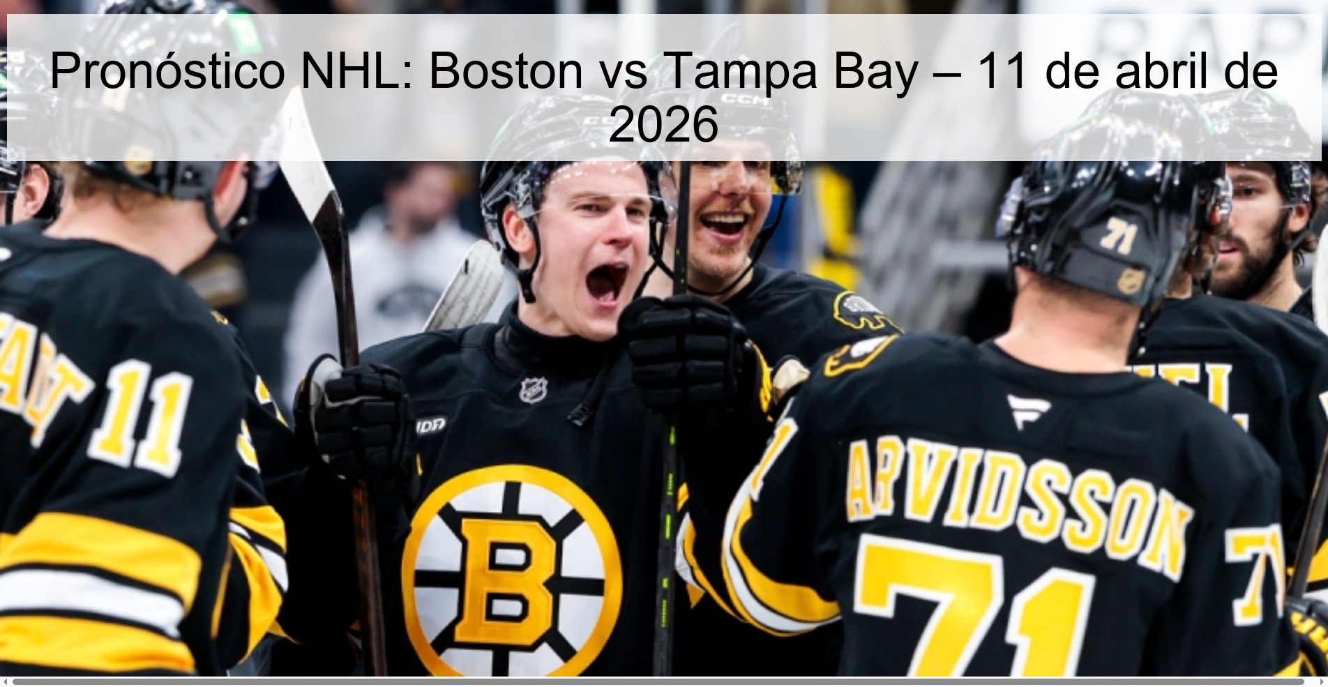 Pronóstico NHL: Boston vs Tampa Bay – 11 de abril de 2026 Pronóstico NHL: Boston vs Tampa Bay – 11 de abril de 2026