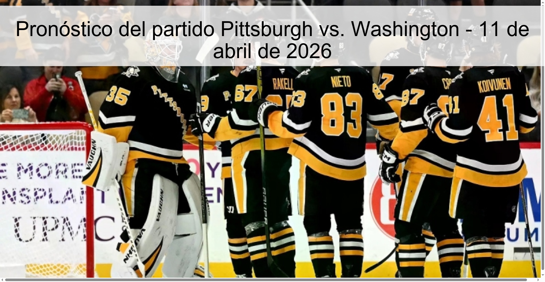 Pronóstico del partido Pittsburgh vs. Washington - 11 de abril de 2026 Pronóstico del partido Pittsburgh vs. Washington - 11 de abril de 2026