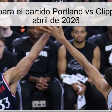 Pronóstico para el partido Portland vs Clippers – 11 de abril de 2026