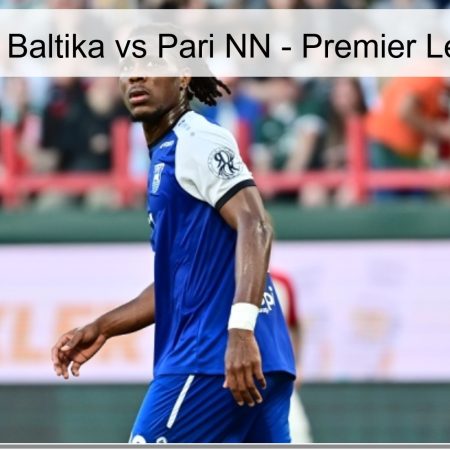 Pronóstico: Baltika vs Pari NN – Premier League 2026