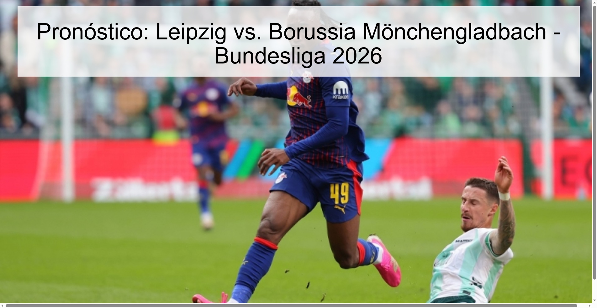 Pronóstico: Leipzig vs. Borussia Mönchengladbach - Bundesliga 2026 Pronóstico: Leipzig vs. Borussia Mönchengladbach - Bundesliga 2026