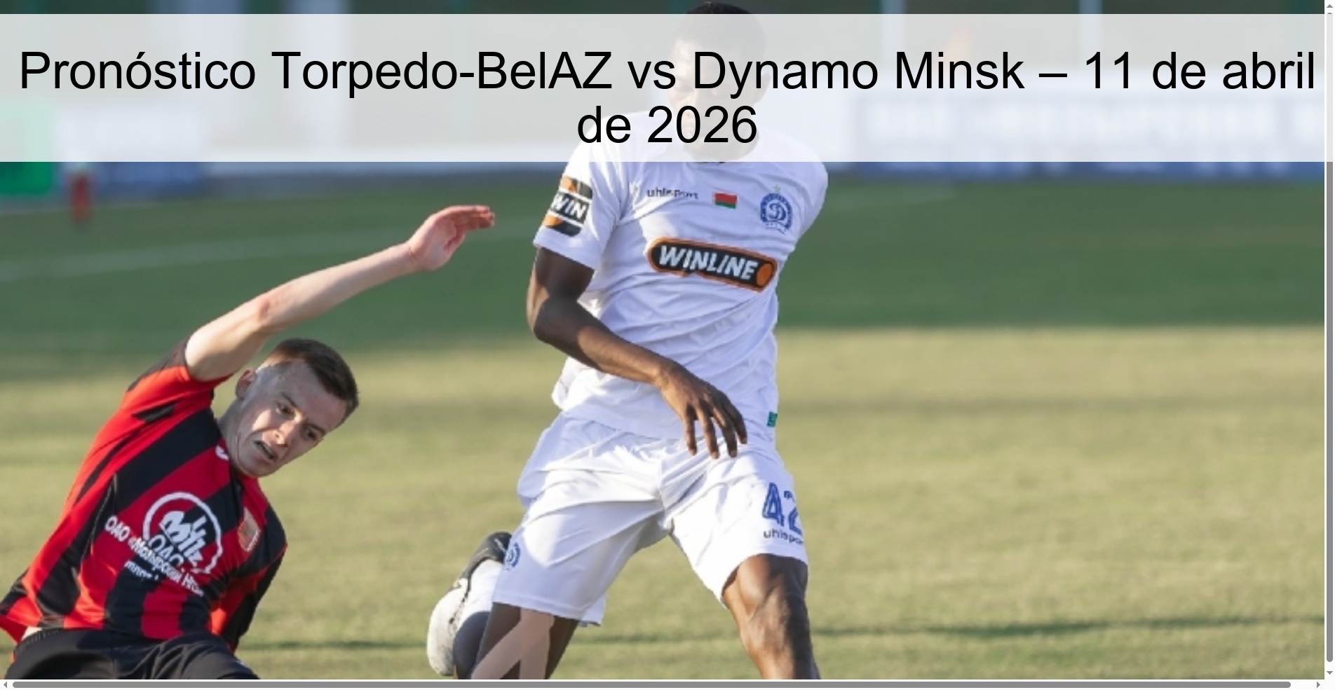 Pronóstico Torpedo-BelAZ vs Dynamo Minsk – 11 de abril de 2026