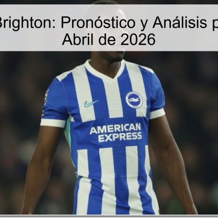 Burnley vs Brighton: Pronóstico y Análisis para el 11 de Abril de 2026